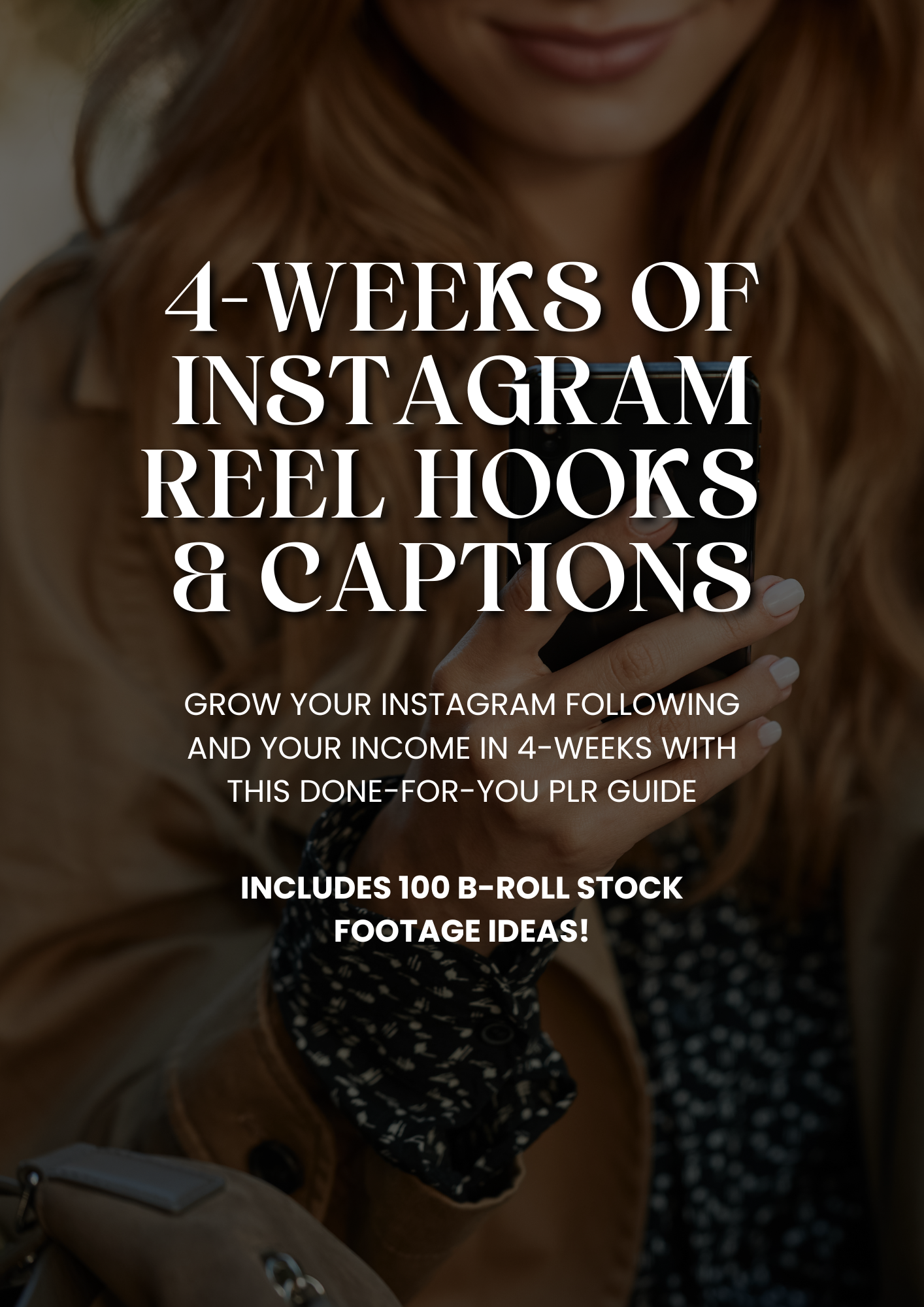 4-weeks of Instagram Reel Hooks and Captions