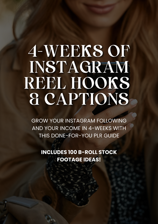 4-weeks of Instagram Reel Hooks and Captions